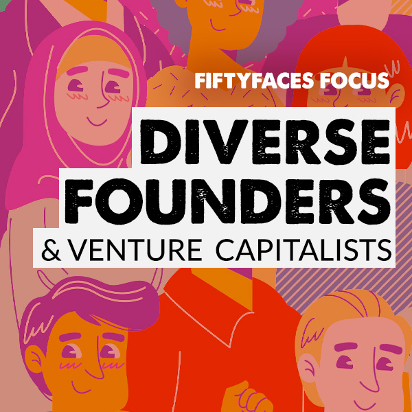 Diverse Founders & Venture Capitalists