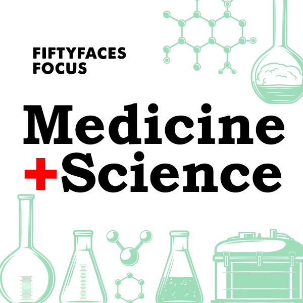 FiftyFaces Medicine + Science